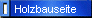 Holzbauseite