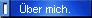 �ber mich.